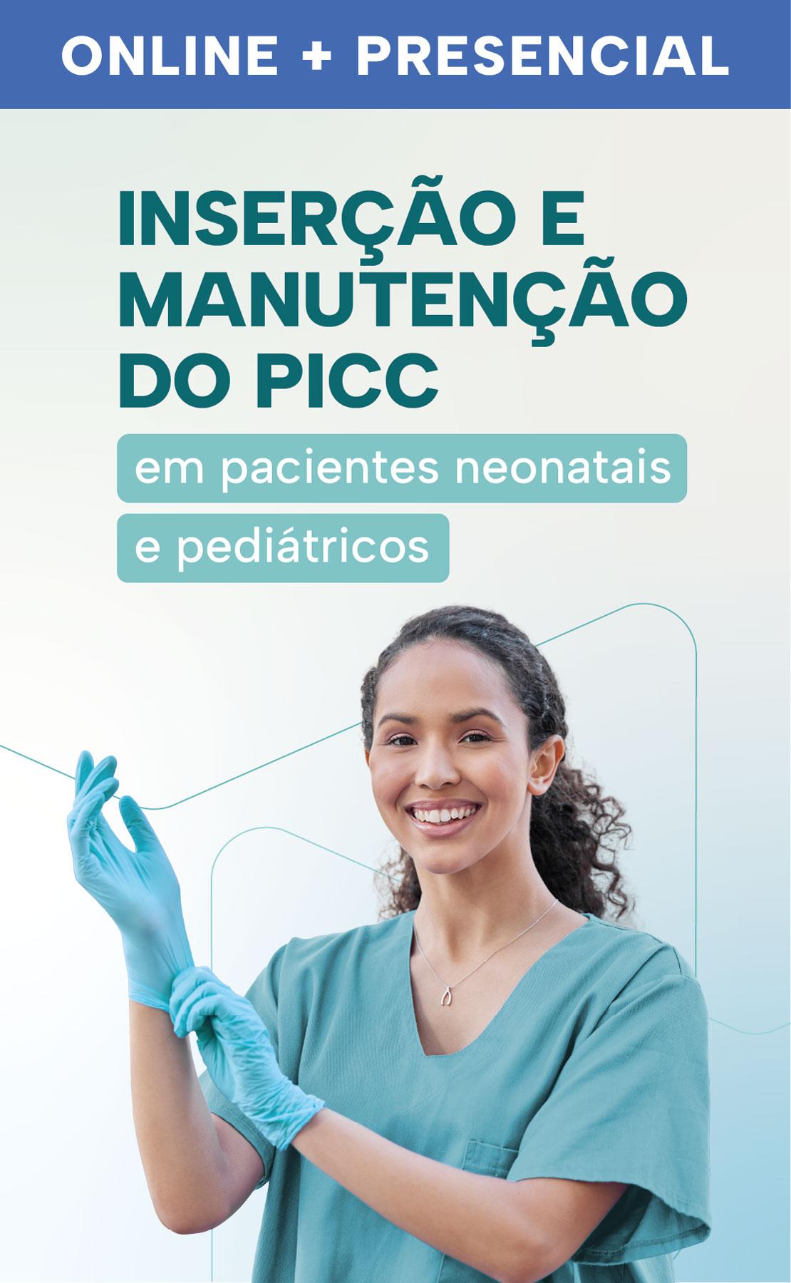 Inserção e Manutenção do PICC em pacientes neonatais