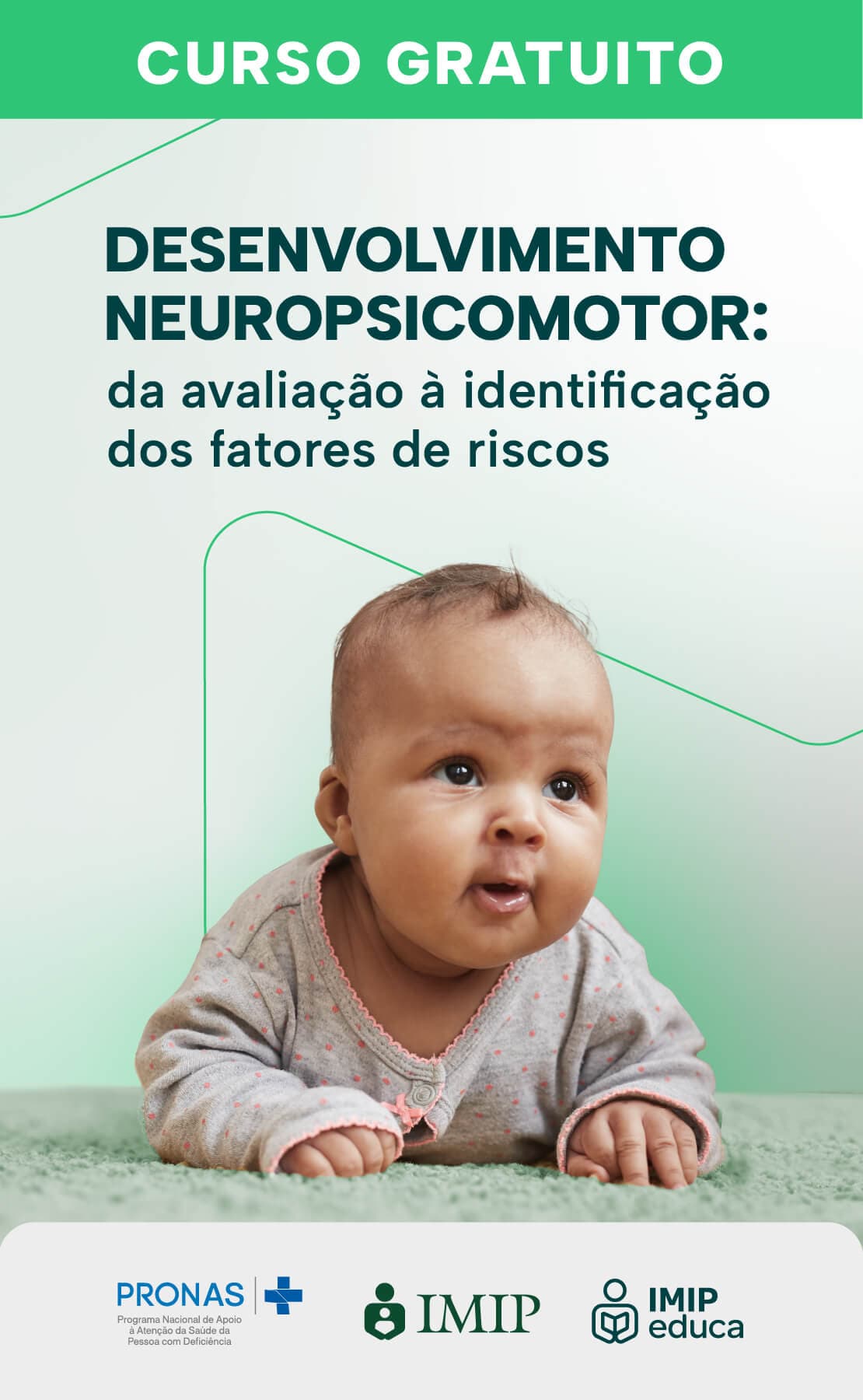 Desenvolvimento Neuropsicomotor da avaliação à identificação dos fatores de riscos